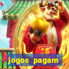 jogos pagam dinheiro de verdade